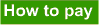 How to pay